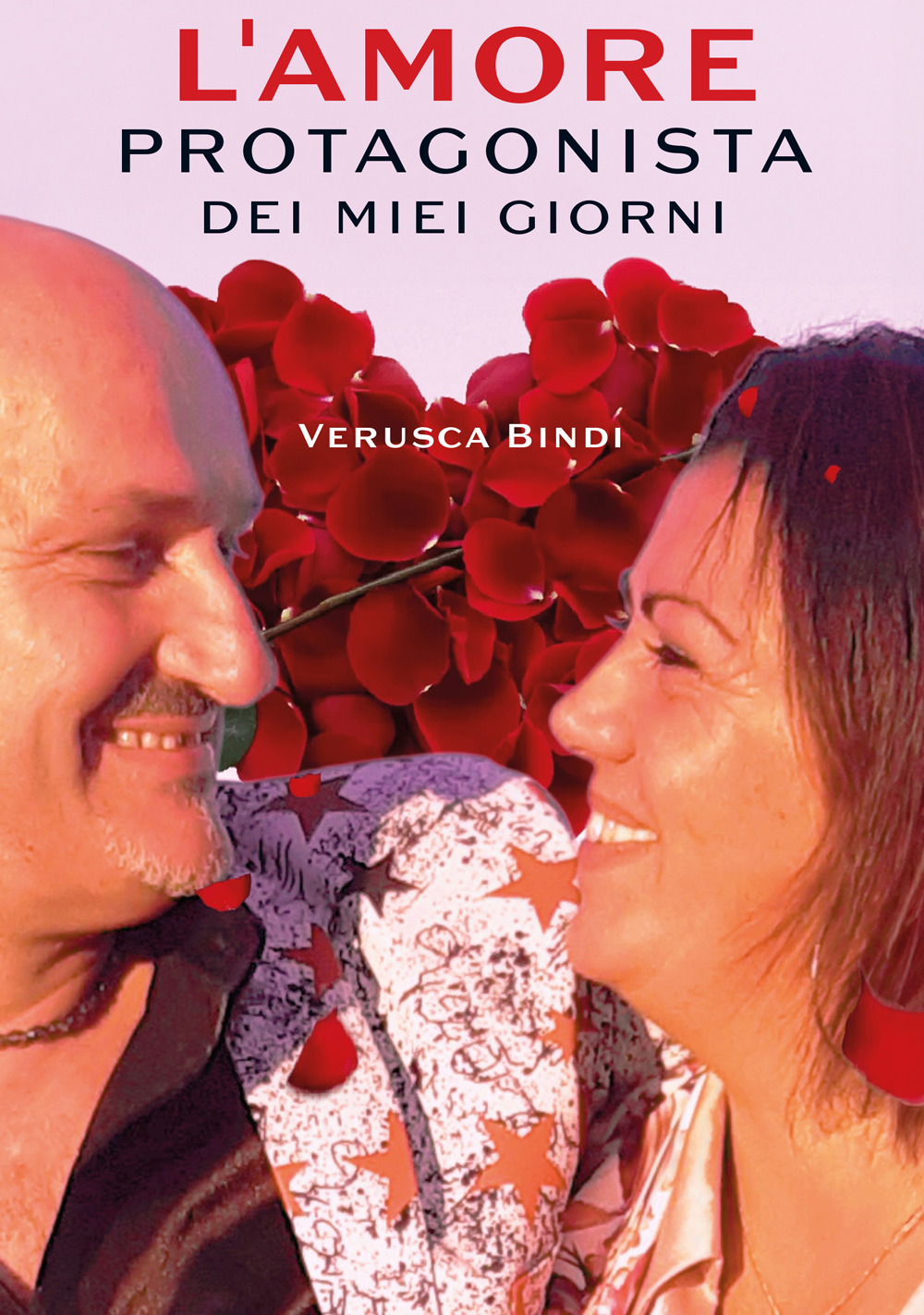 L'amore protagonista dei miei giorni