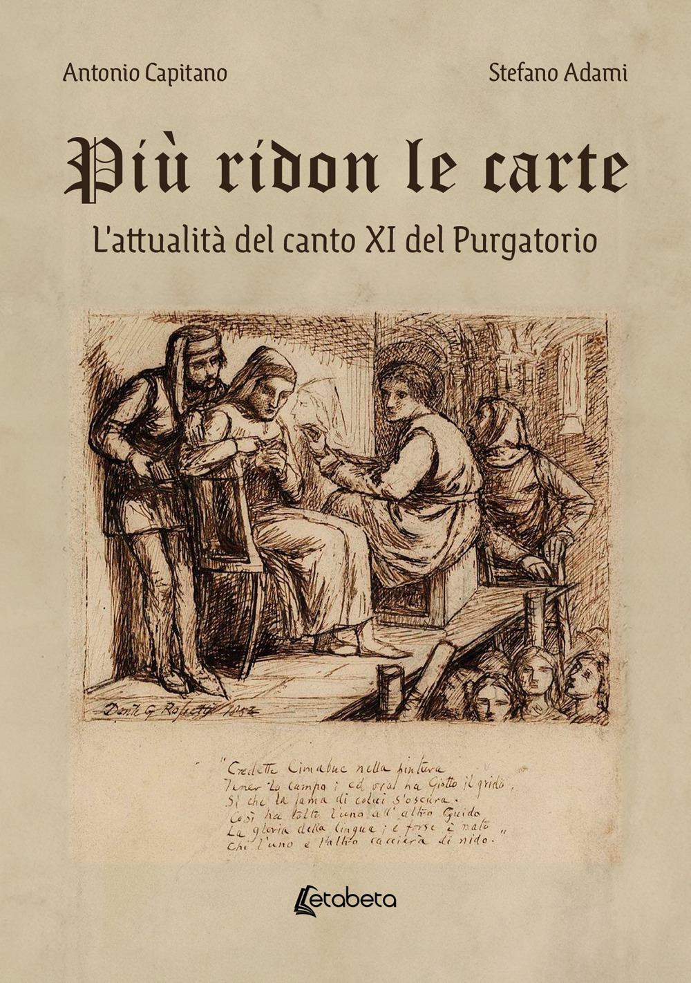 Più ridon le carte. L'attualità del canto XI del Purgatorio