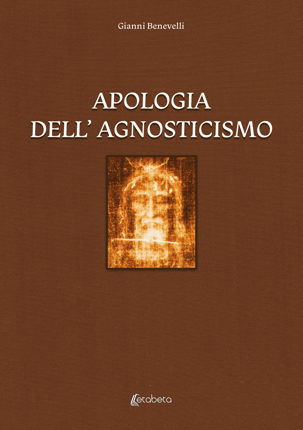 Apologia dell'agnosticismo