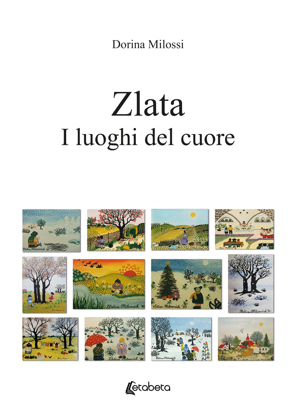 Zlata. I luoghi del cuore