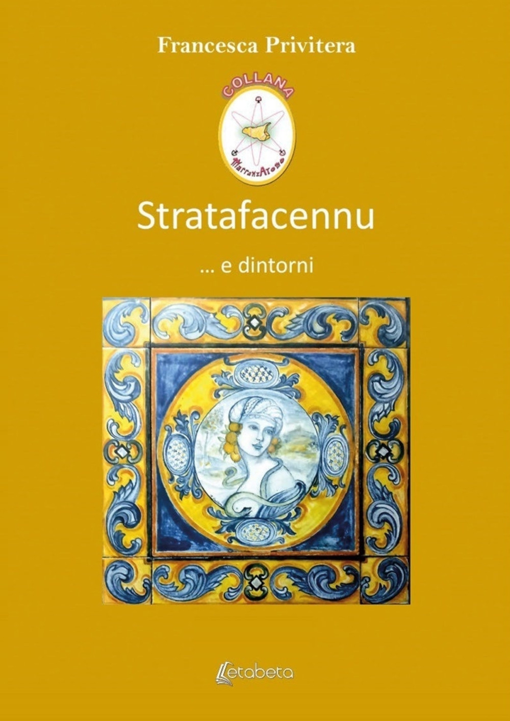 Stratafacennu... e dintorni