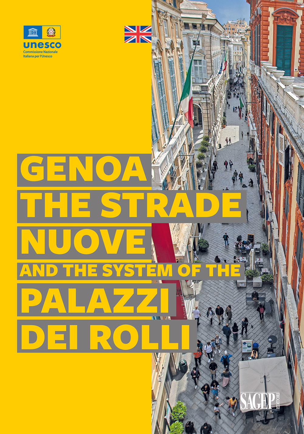 Genoa. The Strade Nuove and the system of the Palazzi dei Rolli