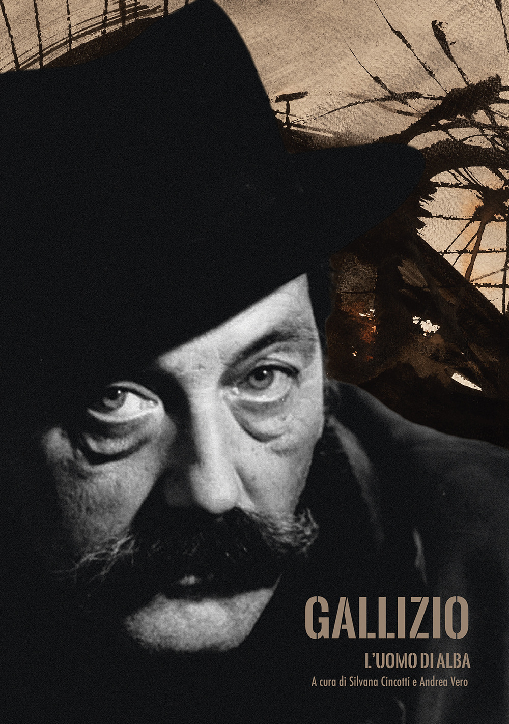 Gallizio. L'uomo di Alba. Catalogo della mostra (Alba, 5 ottobre-1 dicembre 2024). Ediz. illustrata