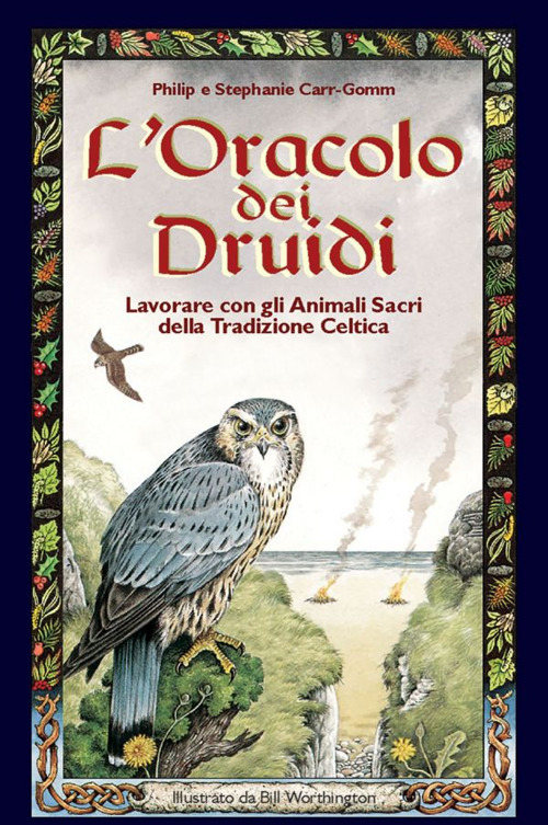 L'oracolo dei druidi. Lavorare con gli animali sacri della tradizione celtica. Con 33 carte a colori