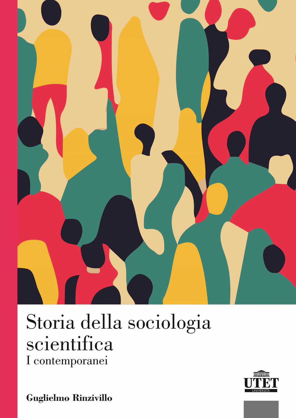 Storia della sociologia scientifica. I contemporanei