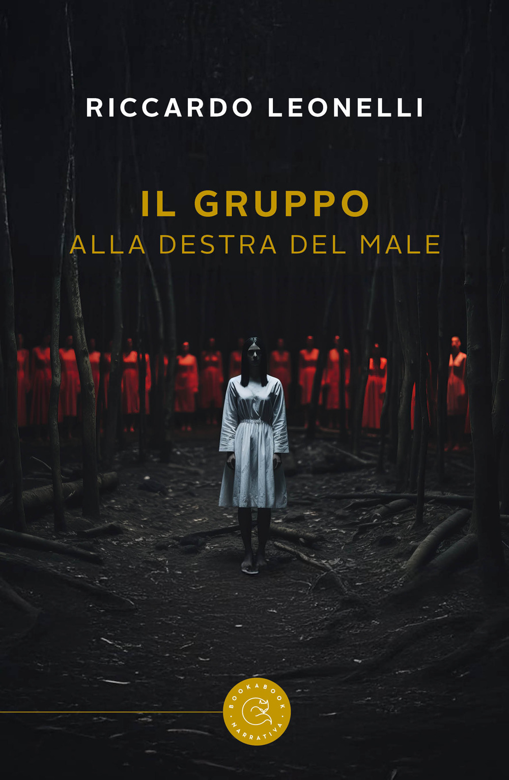 Il gruppo. Alla destra del male