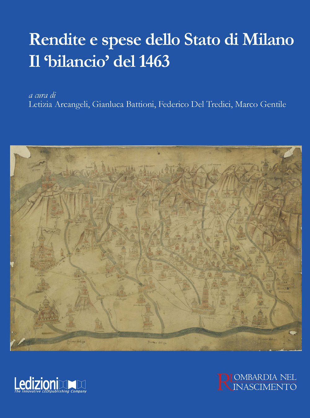 Rendite e spese dello Stato di Milano. Il «bilancio» del 1463