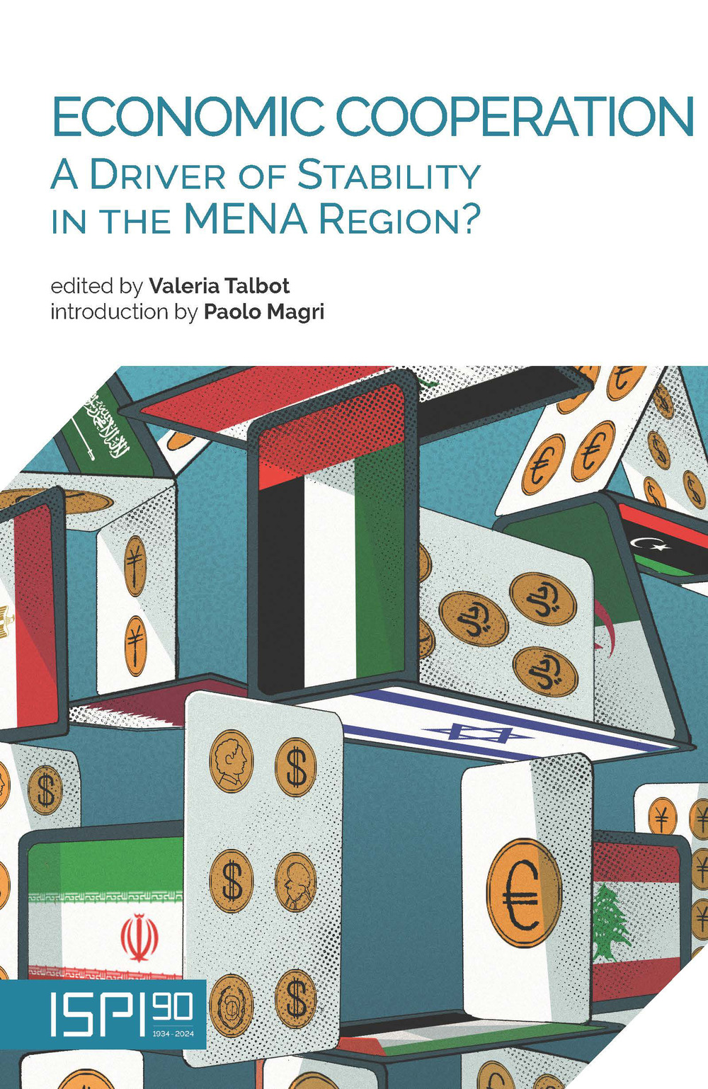 Economic cooperation. A driver of stability in the MENA region?