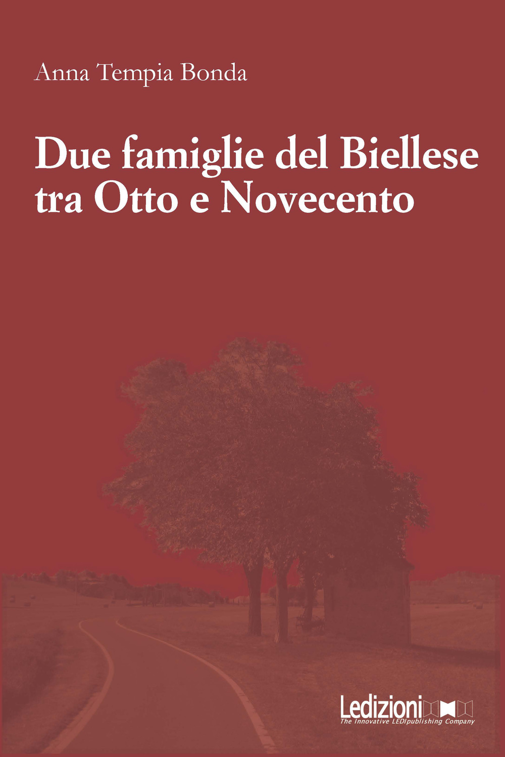 Due famiglie del Biellese tra Otto e Novecento