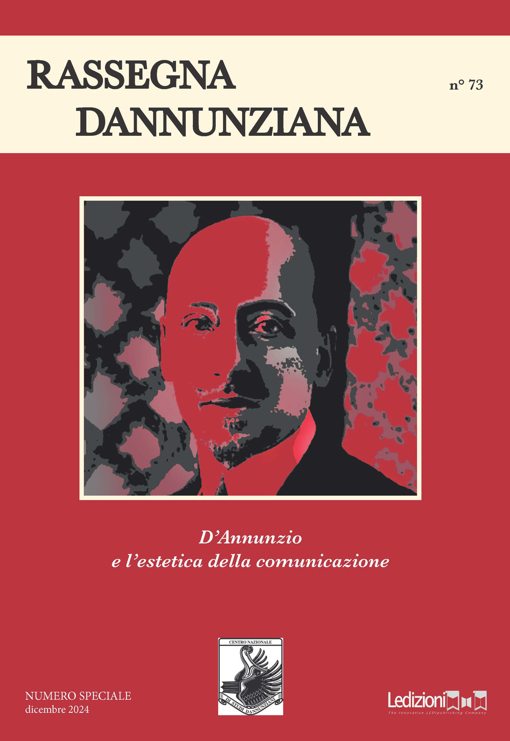 Rassegna dannunziana. Vol. 73: D'Annunzio e l'estetica della comunicazione