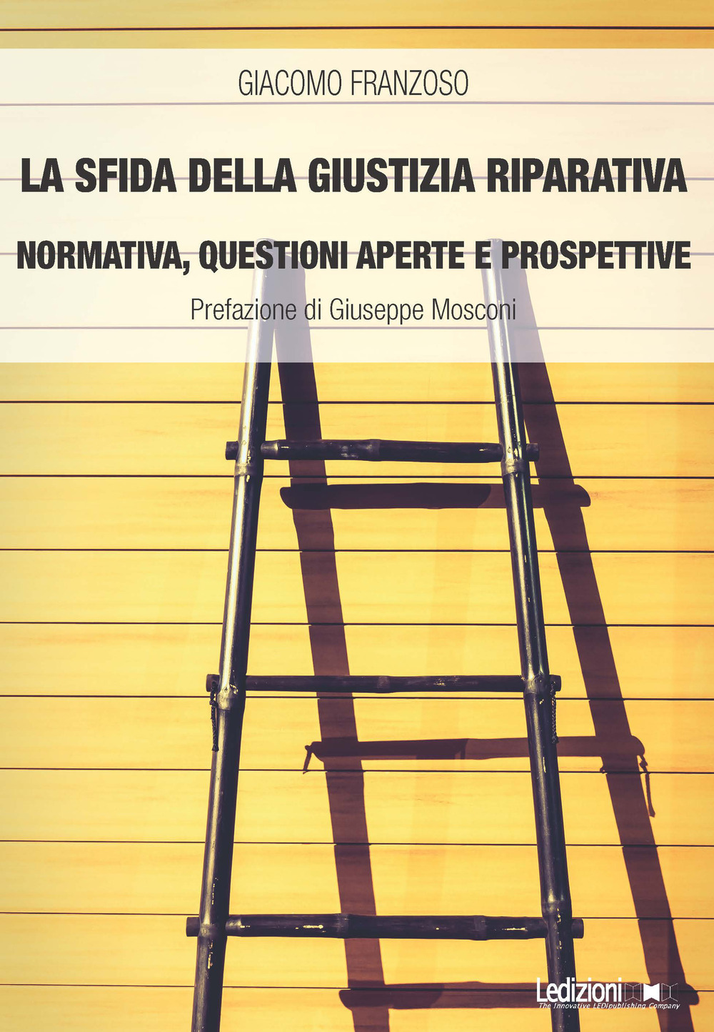 La sfida della giustizia riparativa. Normativa, questioni aperte e prospettive