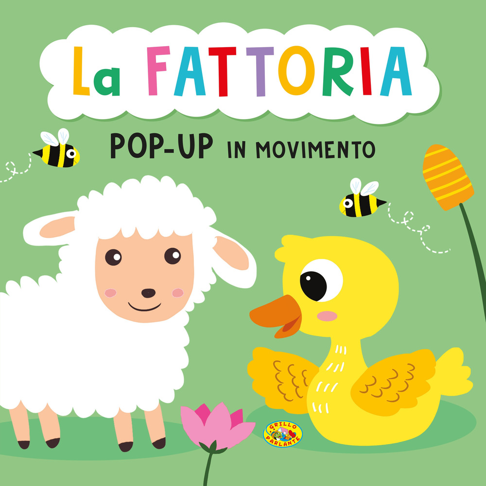 La fattoria. Pop-up in movimento. Ediz. a colori