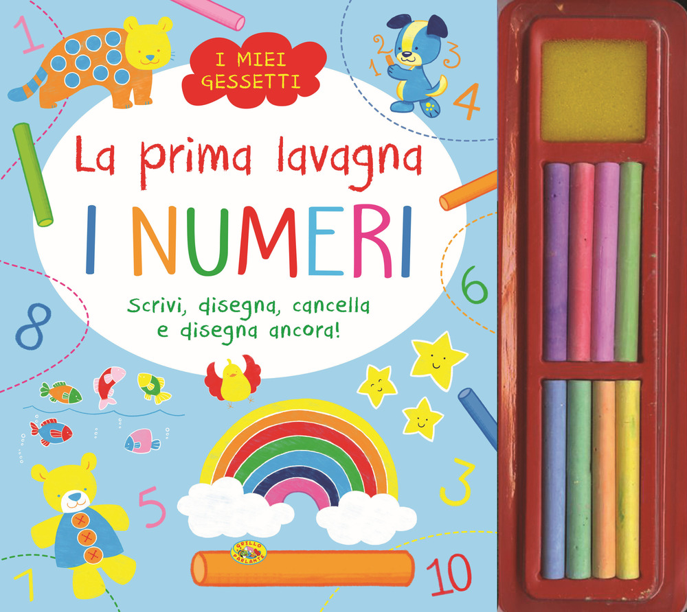 I numeri. La prima lavagna. Ediz. a colori