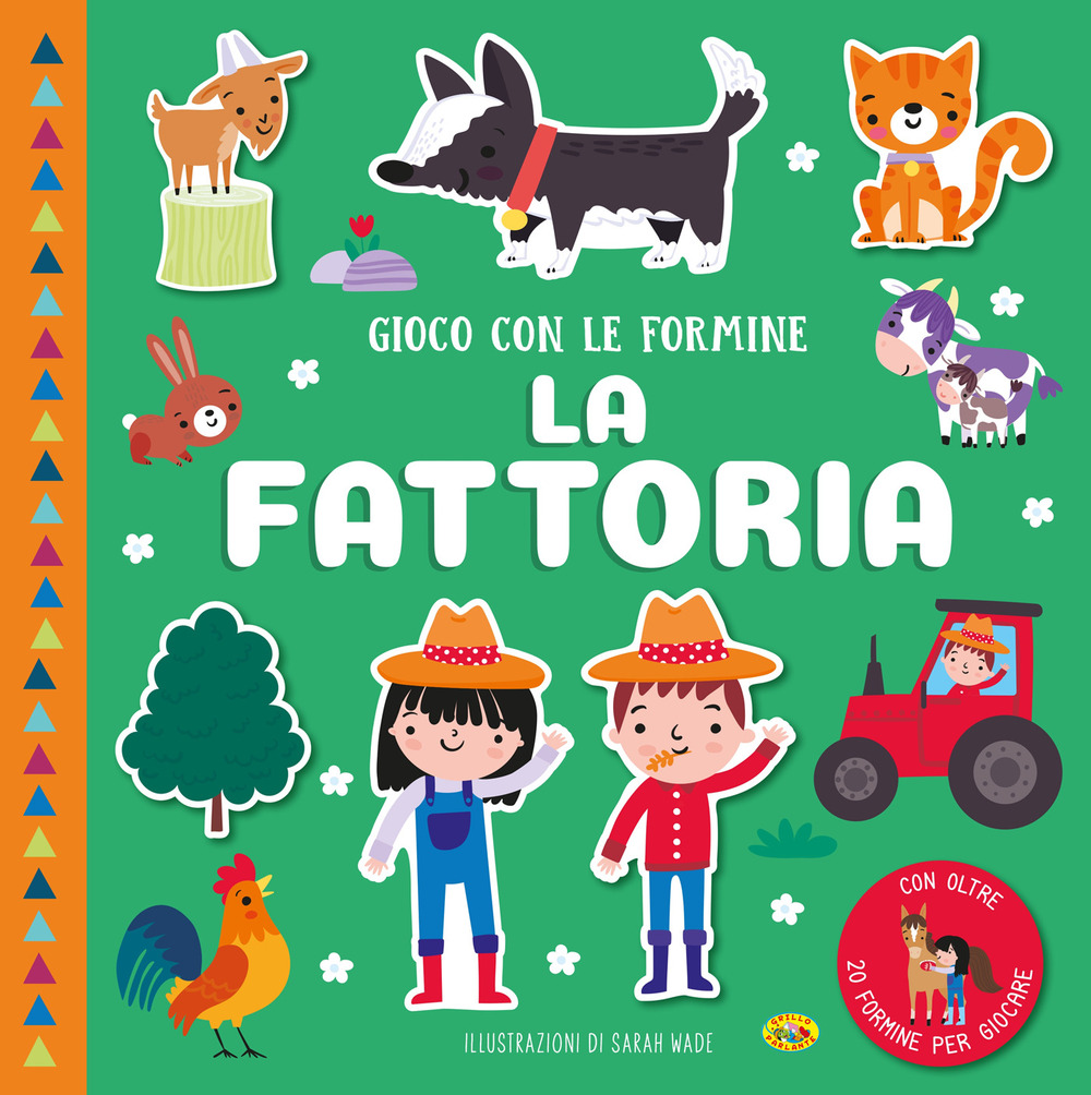 La fattoria. Gioco con le formine. Ediz. a colori. Con Gioco con le formine