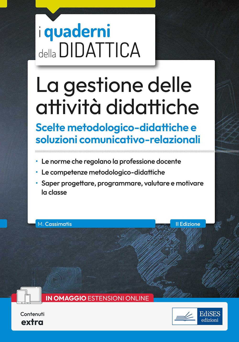 La gestione delle attività didattiche. Scelte metodologico-didattiche e soluzioni comunicativo-relazionali. Con contenuti extra