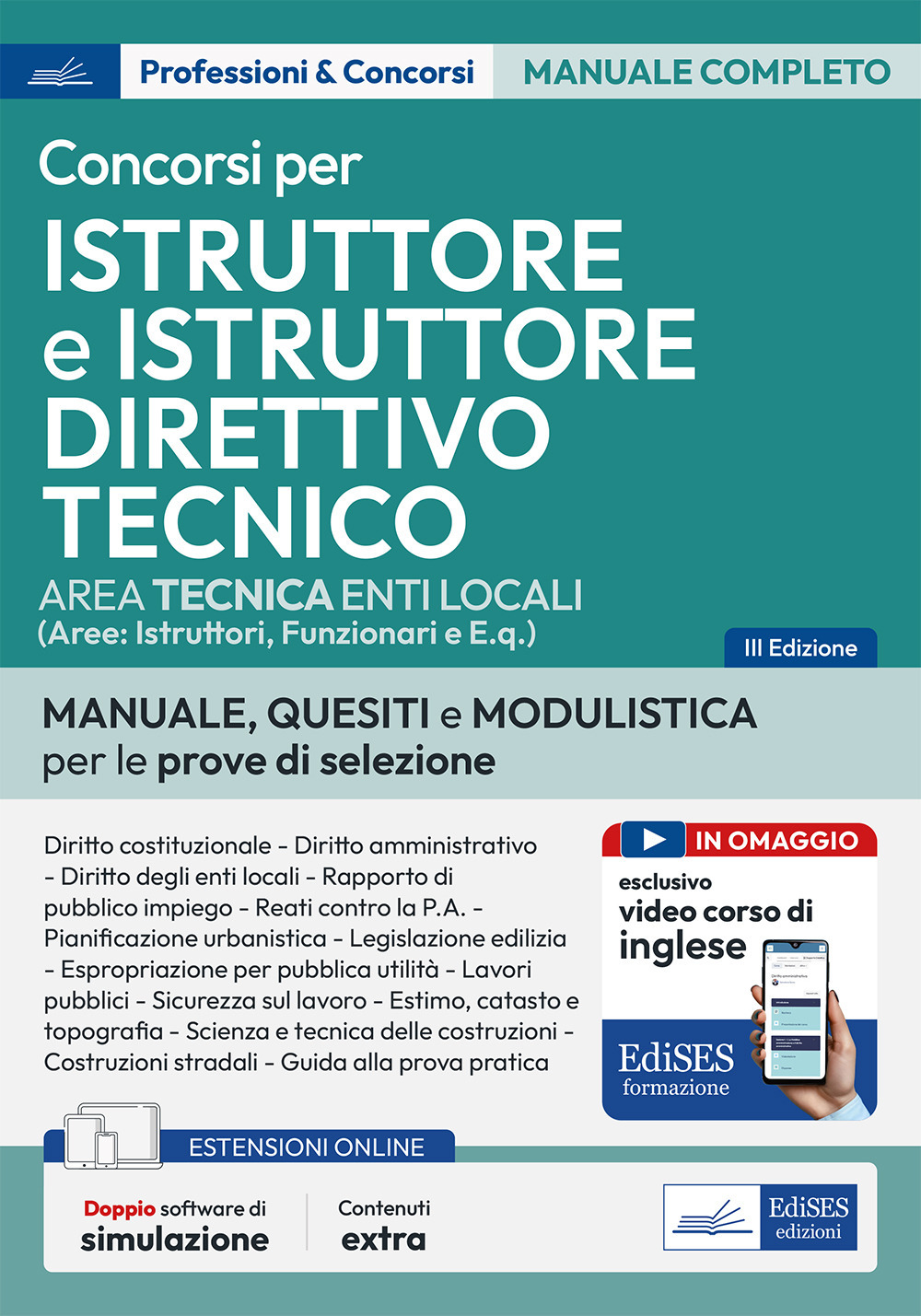 Istruttore tecnico e Istruttore direttivo tecnico negli Enti locali. Teoria e test per i concorsi per Istruttore tecnico e Istruttore direttivo tecnico negli enti locali. Con espansione online. Con 2 software di simulazione