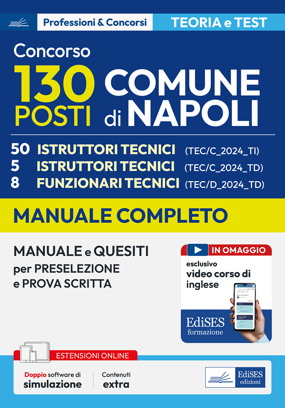 Concorso Comune di Napoli. 50 istruttori tecnici. Manuale e quesiti per la preselezione e la prova scritta. Con espansione online. Con software di simulazione