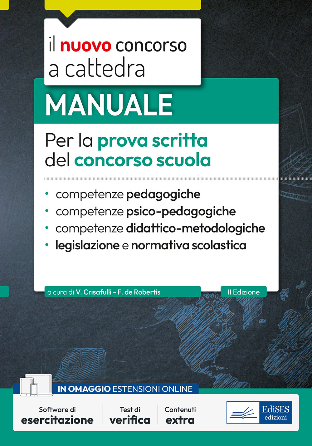 Manuale per la prova scritta del concorso scuola. Competenze pedagogiche, psico-pedagogiche, didattico-metodologiche, legislazione e normativa scolastica. Con espansione online. Con software di simulazione