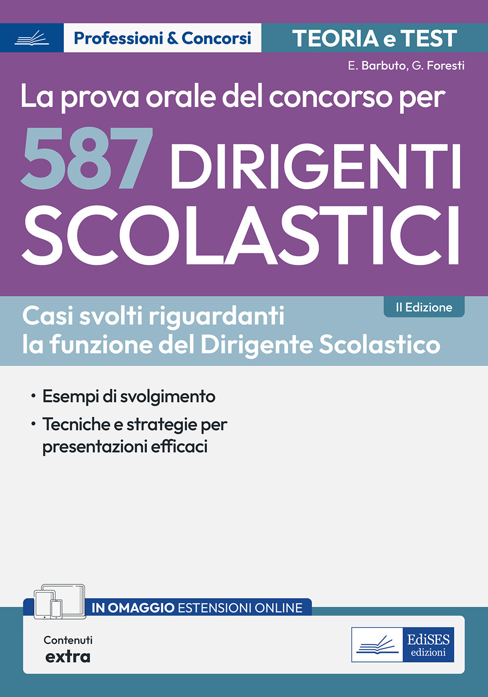 Concorso per 587 dirigenti scolastici. La prova orale. Con espansione online