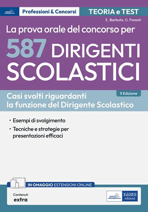 Concorso per 587 dirigenti scolastici. La prova orale. Con Contenuto digitale per accesso online