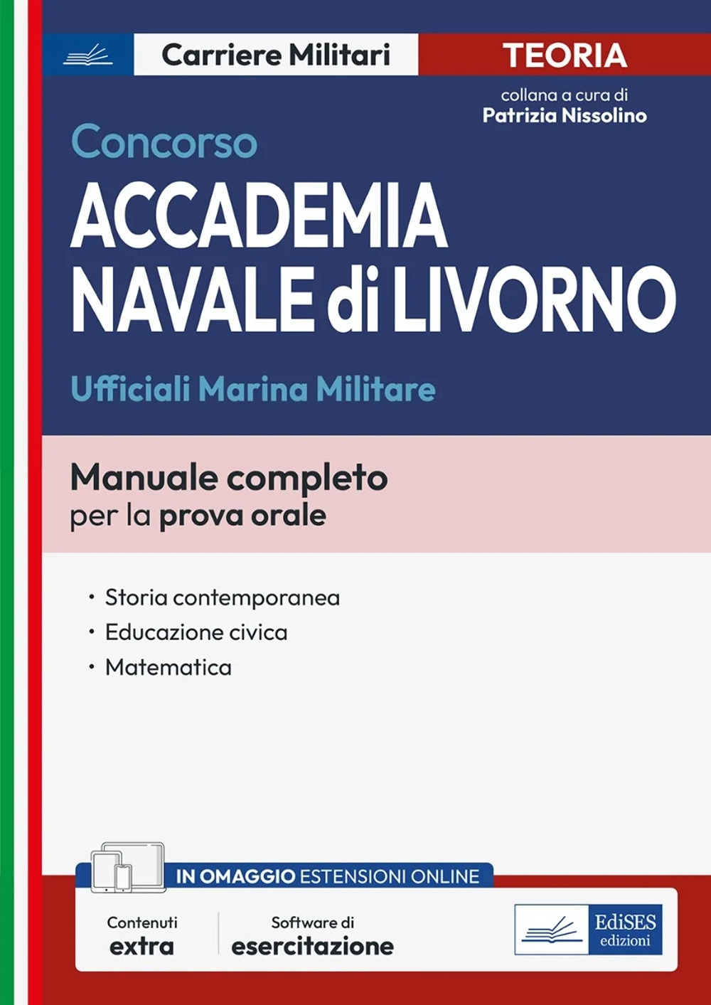 Concorso accademia navale di Livorno. Ufficiali Marina. Con espansione online. Con software di simulazione