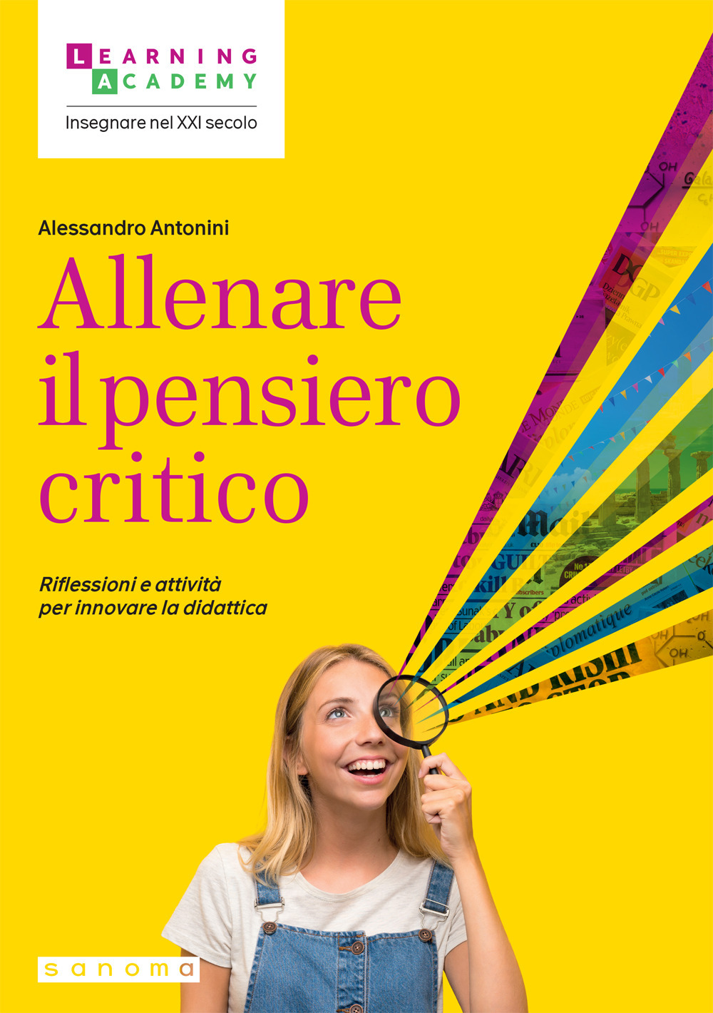 Allenare il pensiero critico. Riflessioni e attività per innovare la didattica