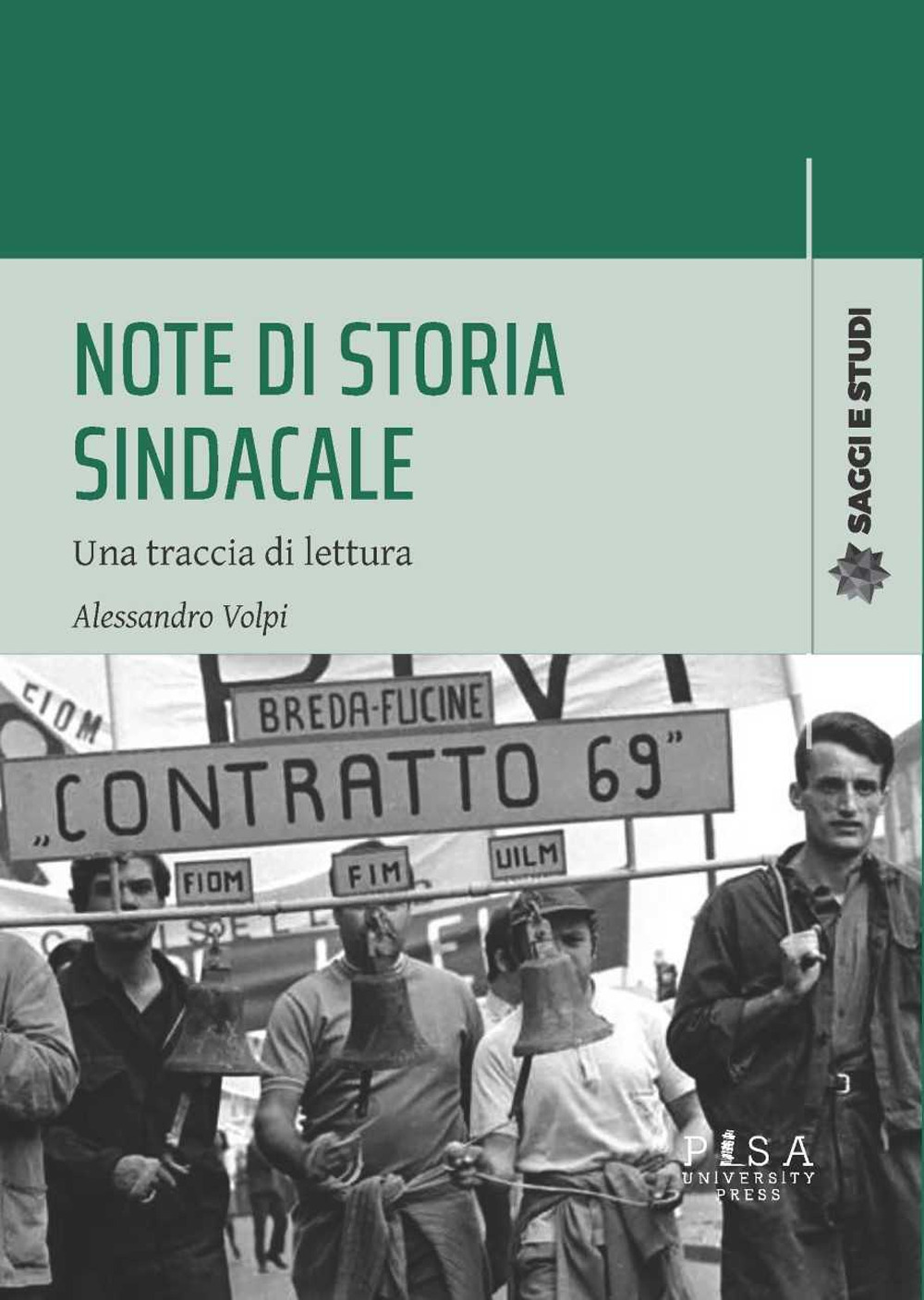 Note di storia sindacale. Una traccia di lettura