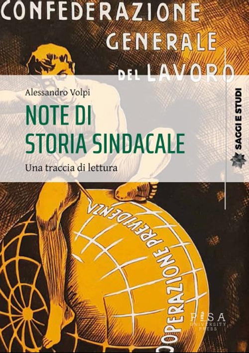 Note di storia sindacale. Una traccia di lettura