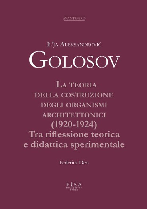 La teoria della costruzione degli organismi architettonici (1920-1924). Tra riflessione teorica e didattica sperimentale