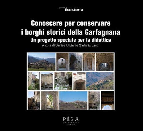 Conoscere per conservare i borghi storici della Garfagnana. Un progetto speciale per la didattica