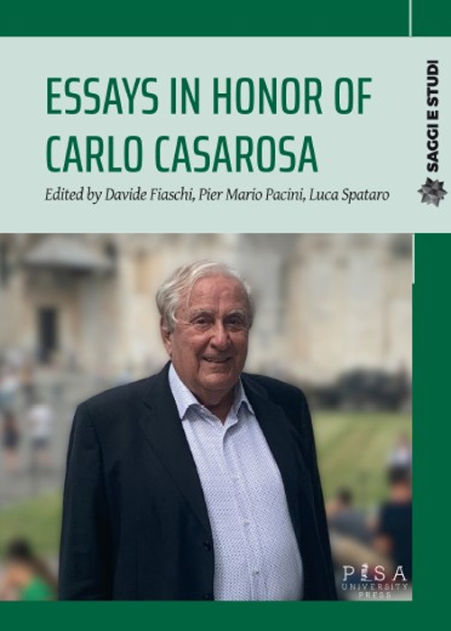 Essays in honor of Carlo Casarosa