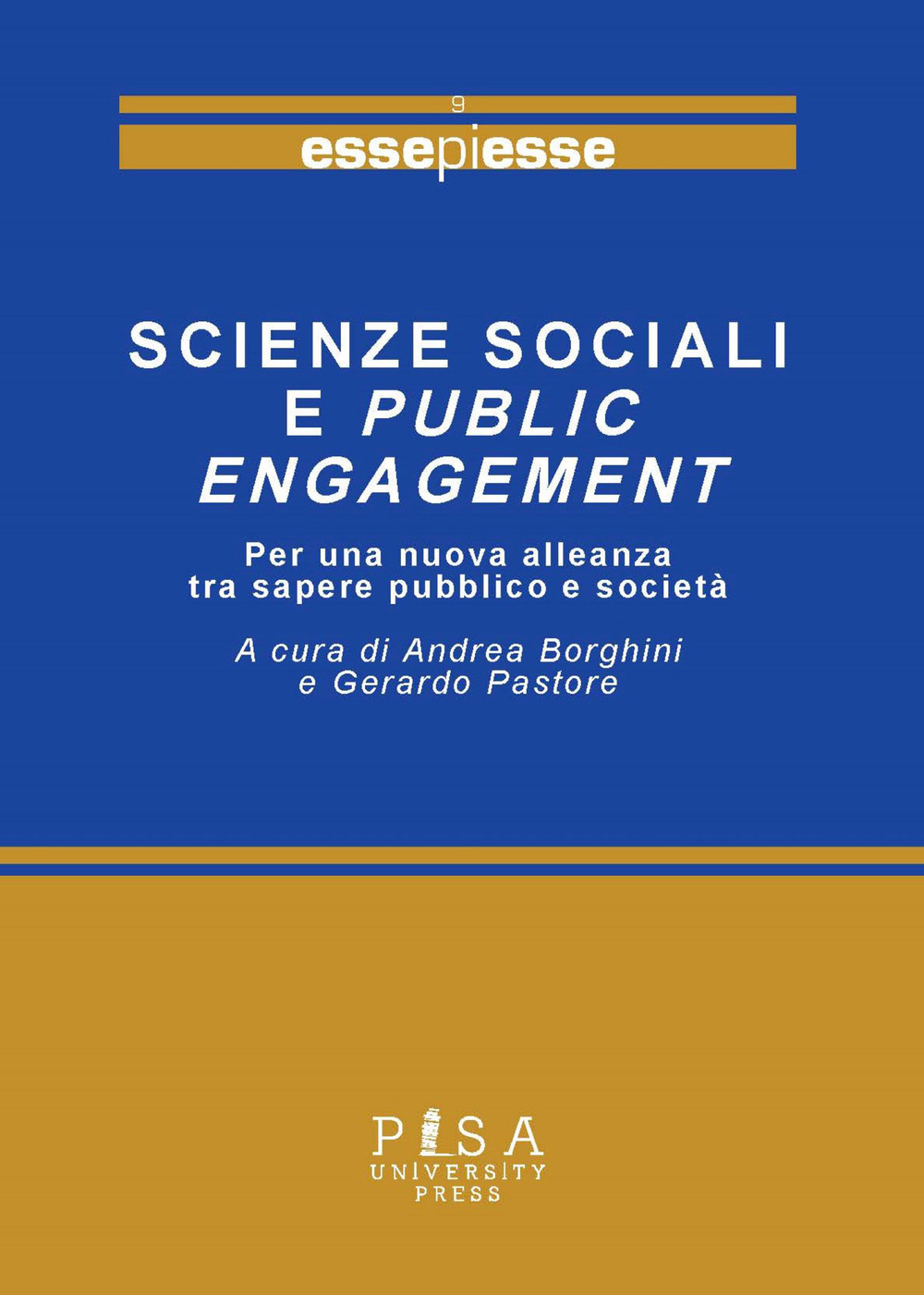 Scienze sociali e public engagement. Per una nuova alleanza tra sapere pubblico e società