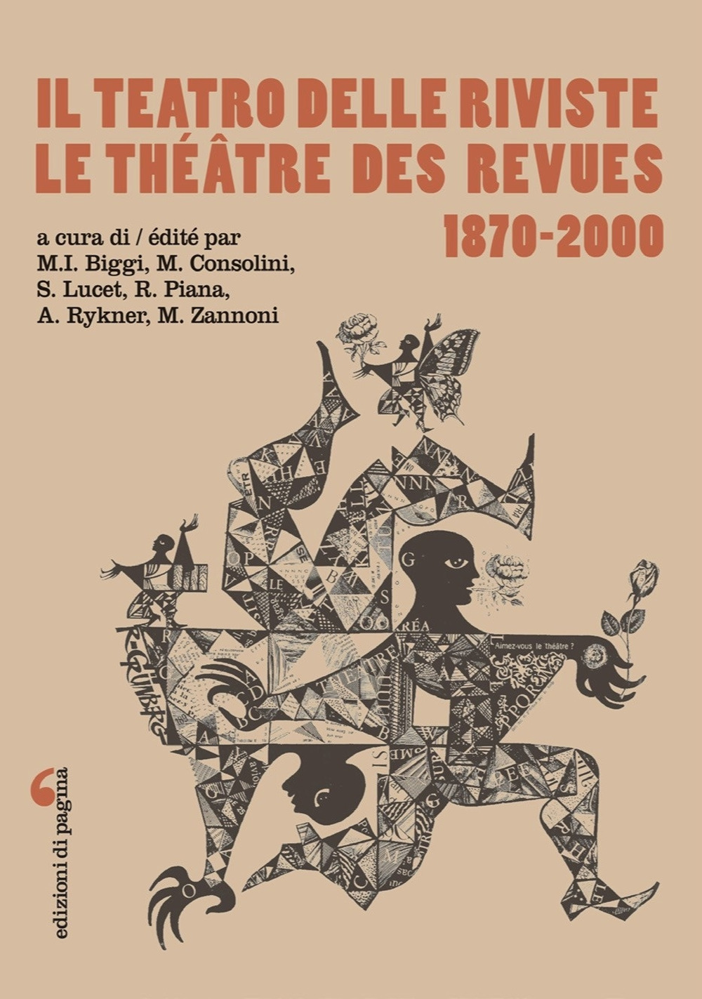 Il teatro delle riviste-Le théâtre des revues 1870-2000. Ediz. bilingue