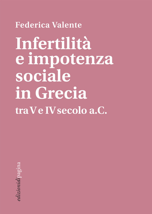 Infertilità e impotenza sociale in Grecia tra V e IV secolo a.C.