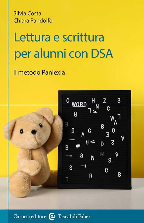 Lettura e scrittura per alunni con DSA. Il metodo Panlexia