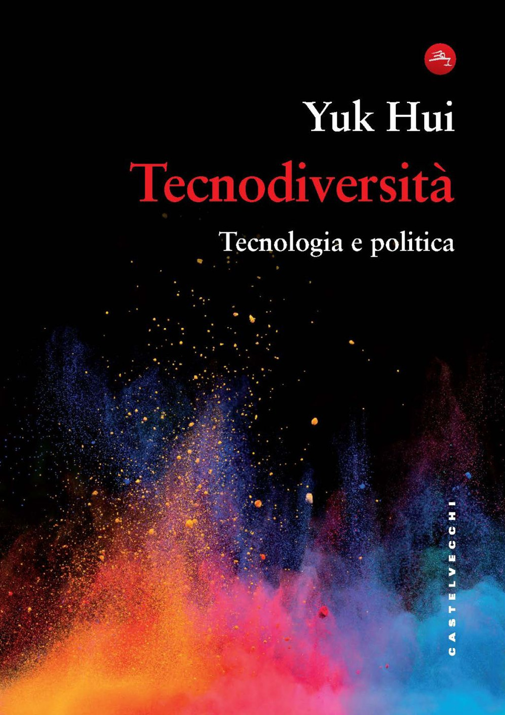 Tecnodiversità. Tecnologia e politica