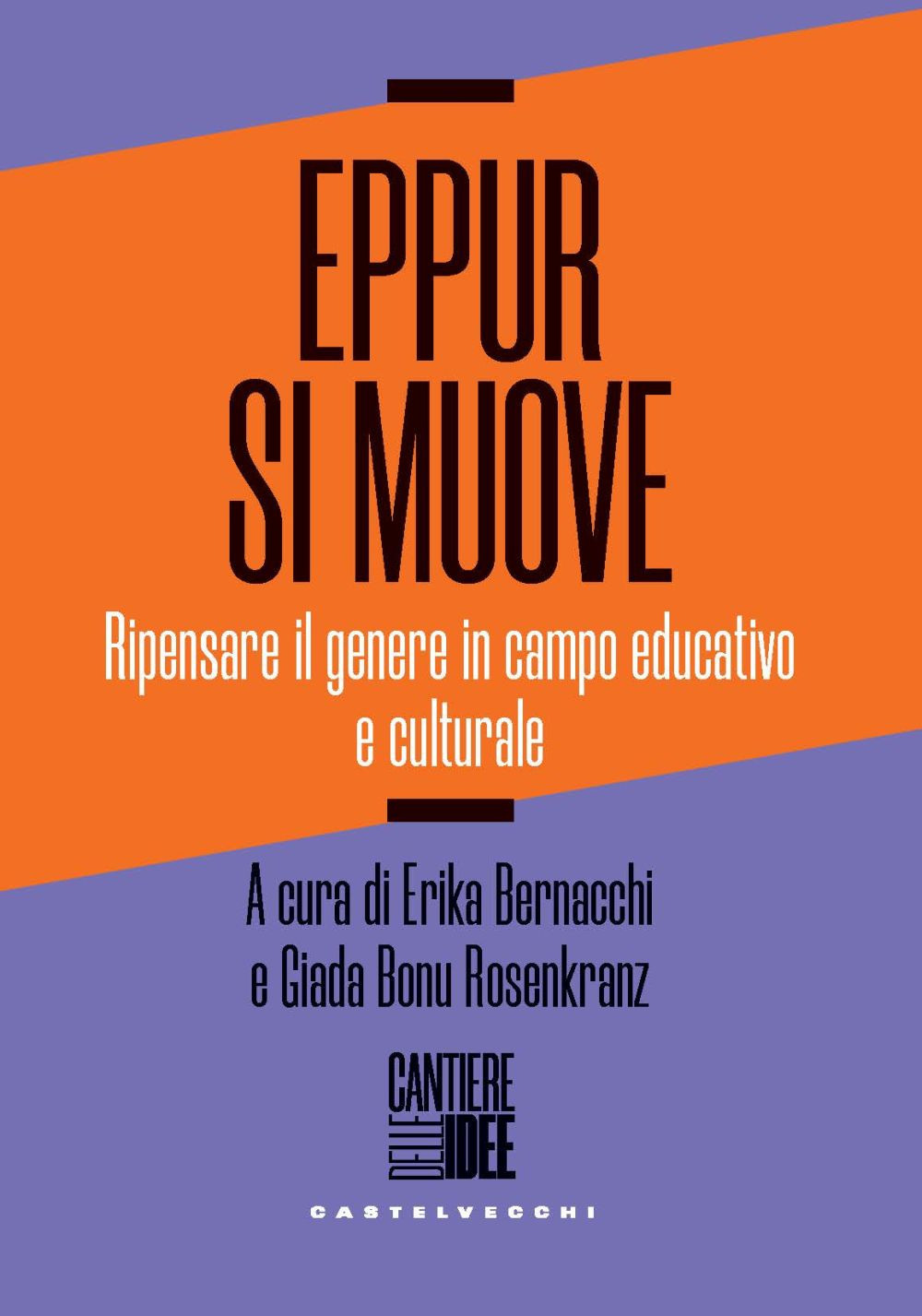 Eppur si muove. Ripensare il genere in campo educativo e culturale