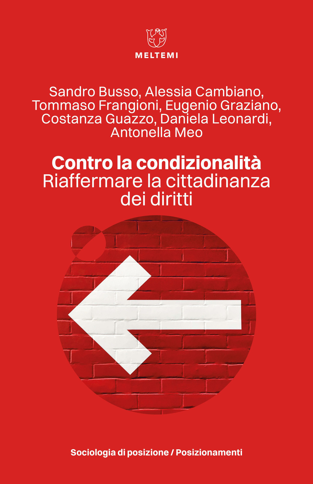 Contro la condizionalità. Riaffermare la cittadinanza dei diritti