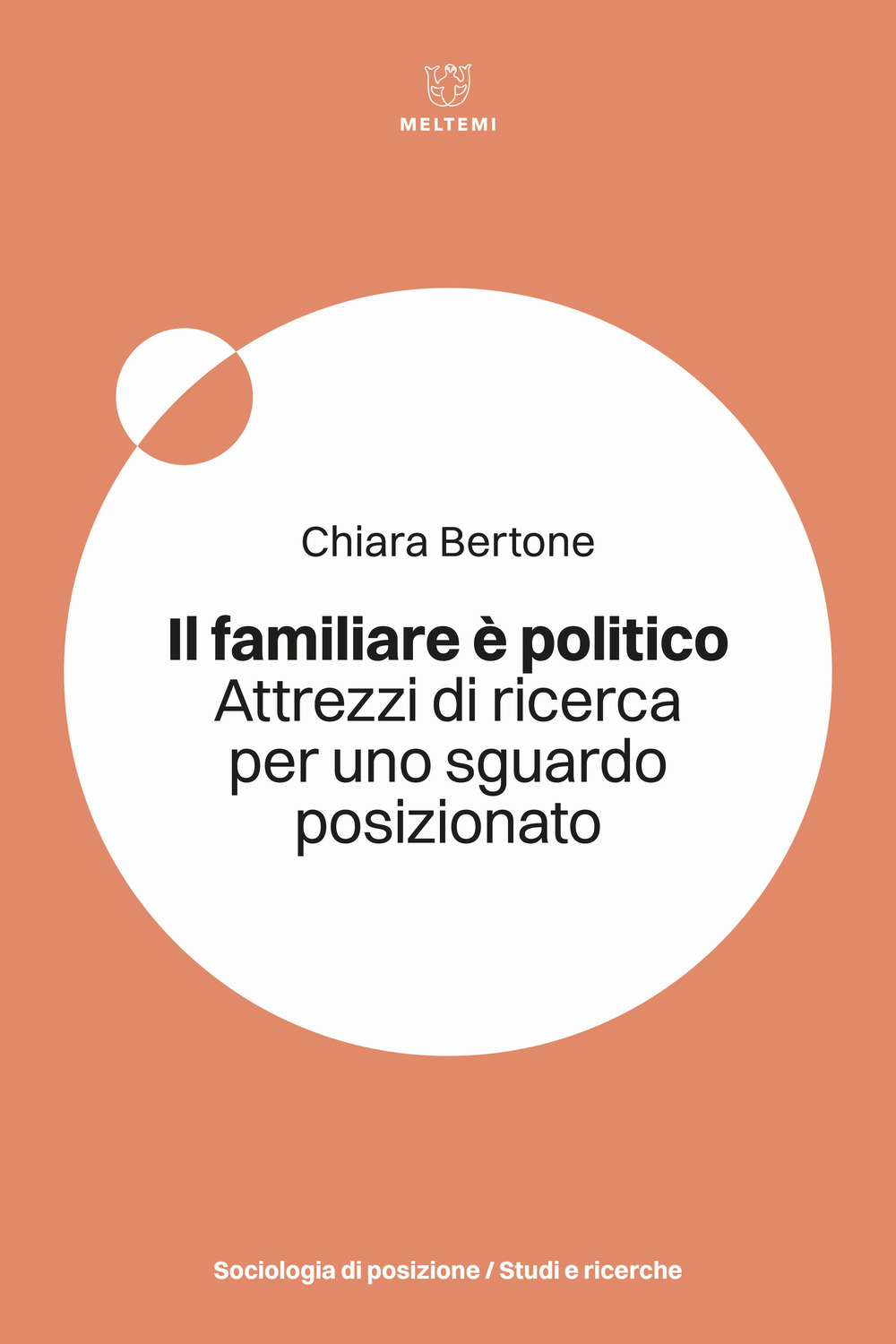 Il familiare è politico. Attrezzi di ricerca per uno sguardo posizionato