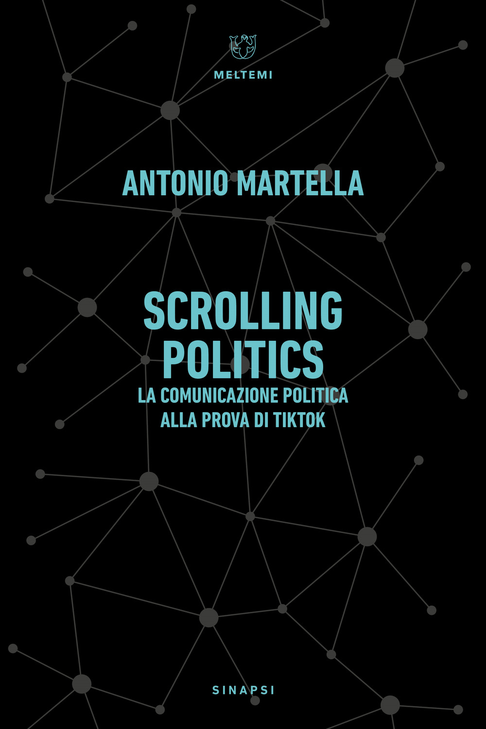 Scrolling politics. La comunicazione politica alla prova di TikTok