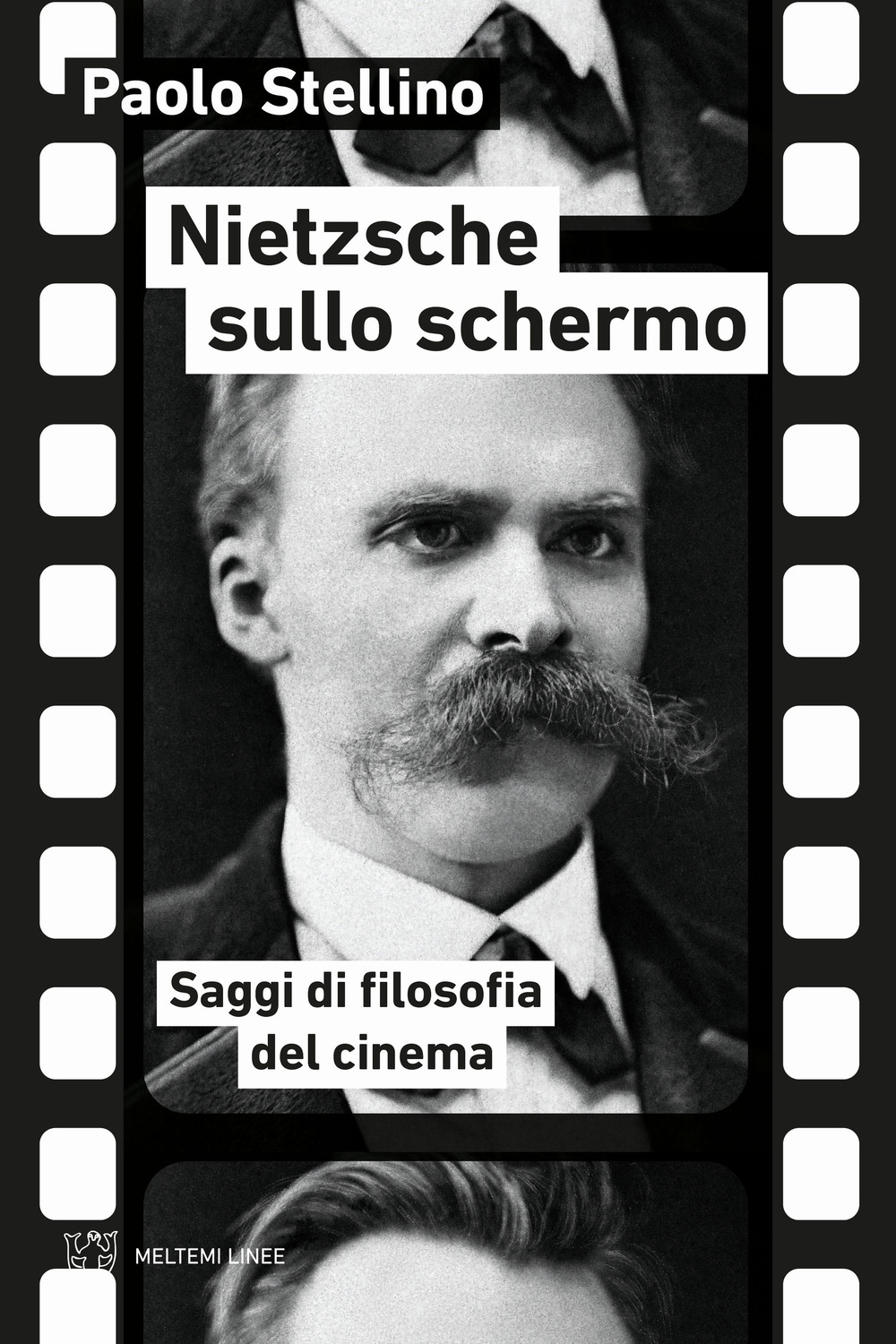 Nietzsche sullo schermo. Saggi di filosofia del cinema