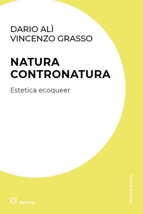 Natura contronatura. Estetica ecoqueer