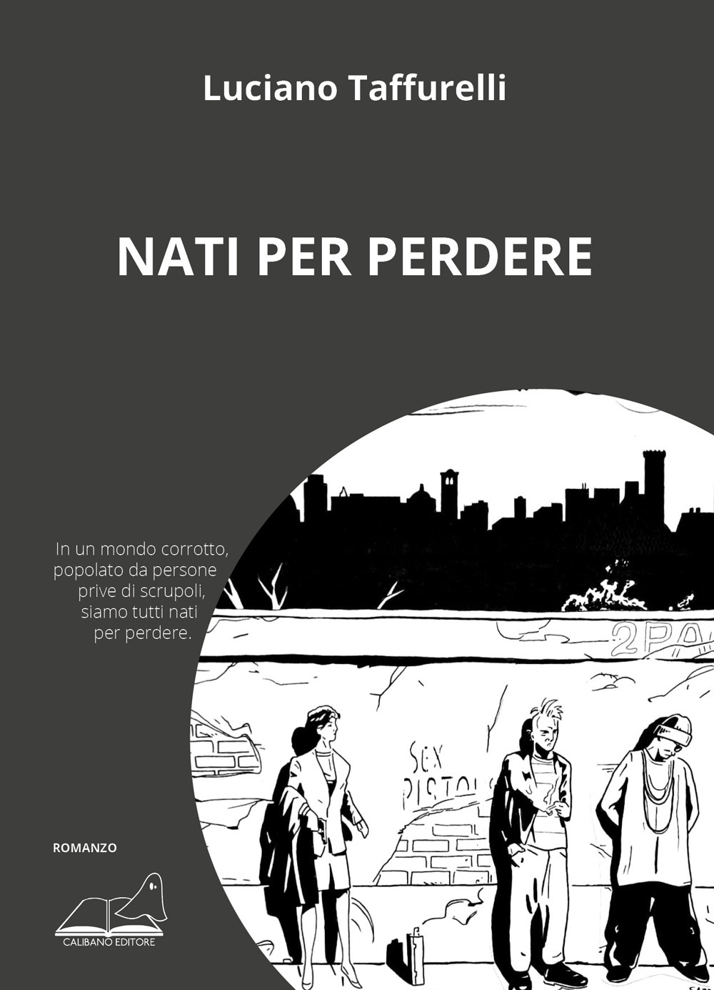 Nati per perdere