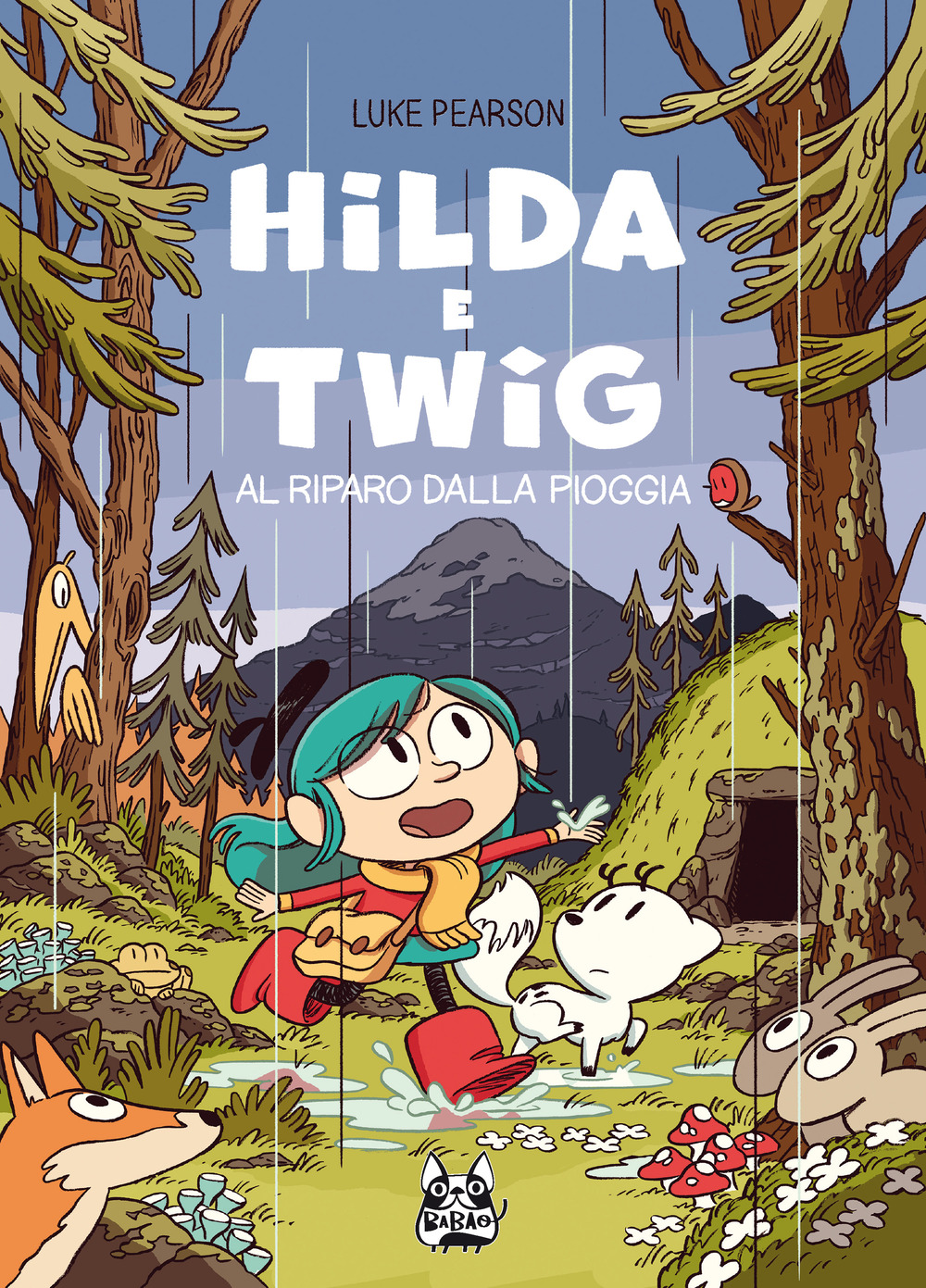 Hilda e Twig. Al riparo dalla pioggia