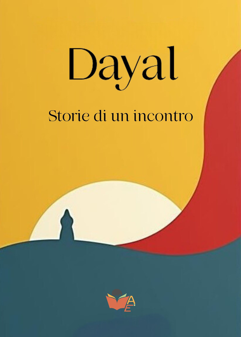 Dayal. Storie di un incontro