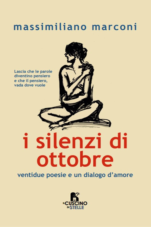 I silenzi di ottobre. Ventidue poesie e un dialogo d'amore