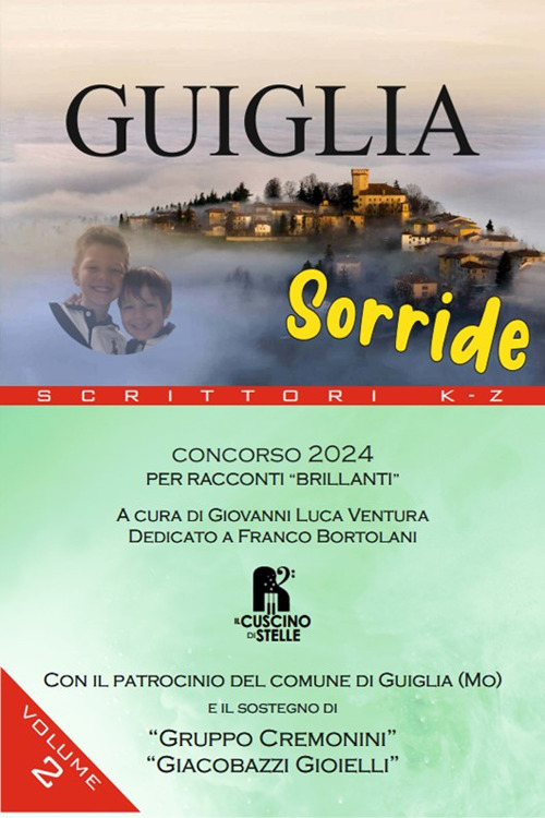 Guiglia sorride. Concorso 2024. Per racconti «brillanti». Vol. 2: Scrittori K-X