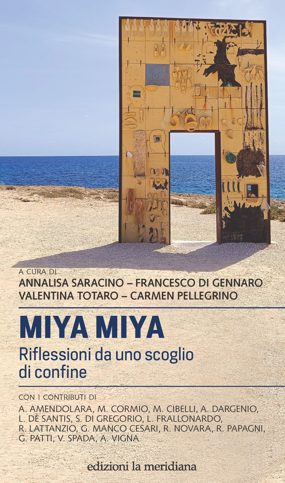 Miya Miya. Riflessioni da uno scoglio di confine