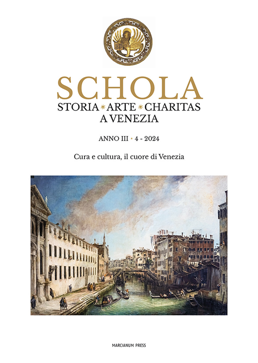 Schola. Storia. Arte. Charitas a Venezia (2024). Vol. 4: Cura e cultura, il cuore di Venezia