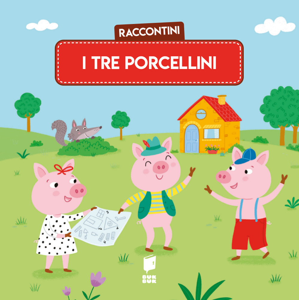 Tre porcellini. Raccontini. Ediz. illustrata